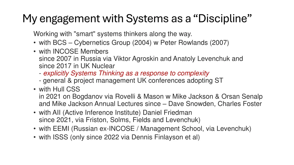 my engagement with systems as a discipline
