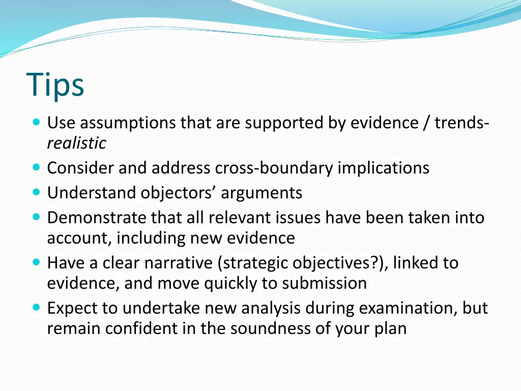 tips use assumptions that are supported