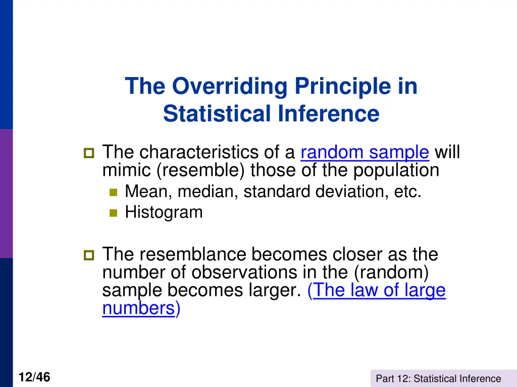 the overriding principle in statistical inference