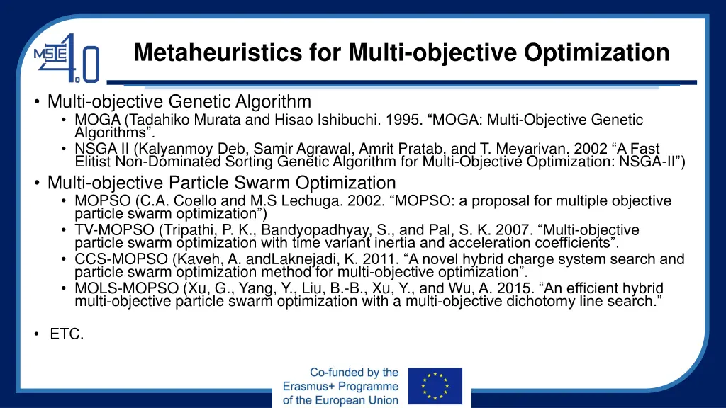 metaheuristics for multi objective optimization