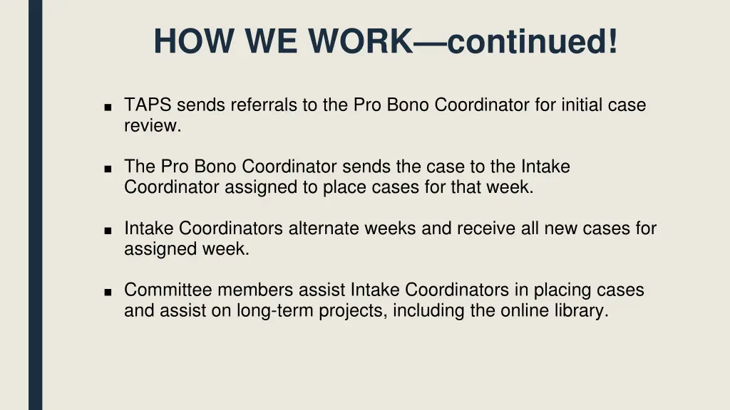 how we work continued