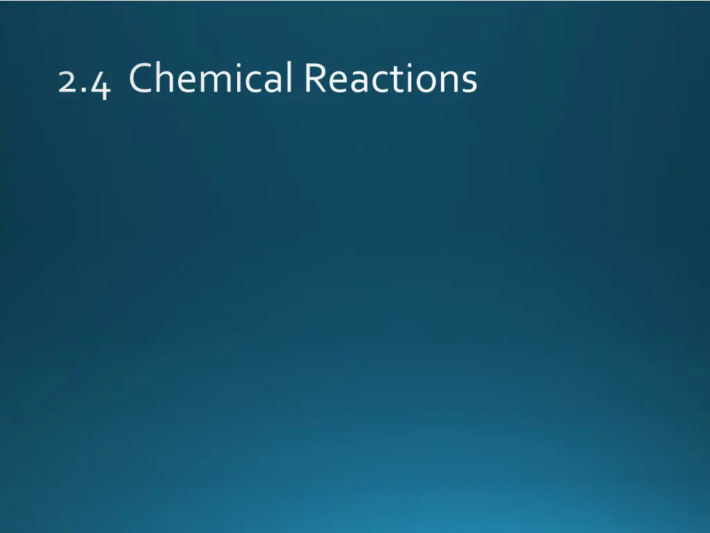 2 4 chemical reactions
