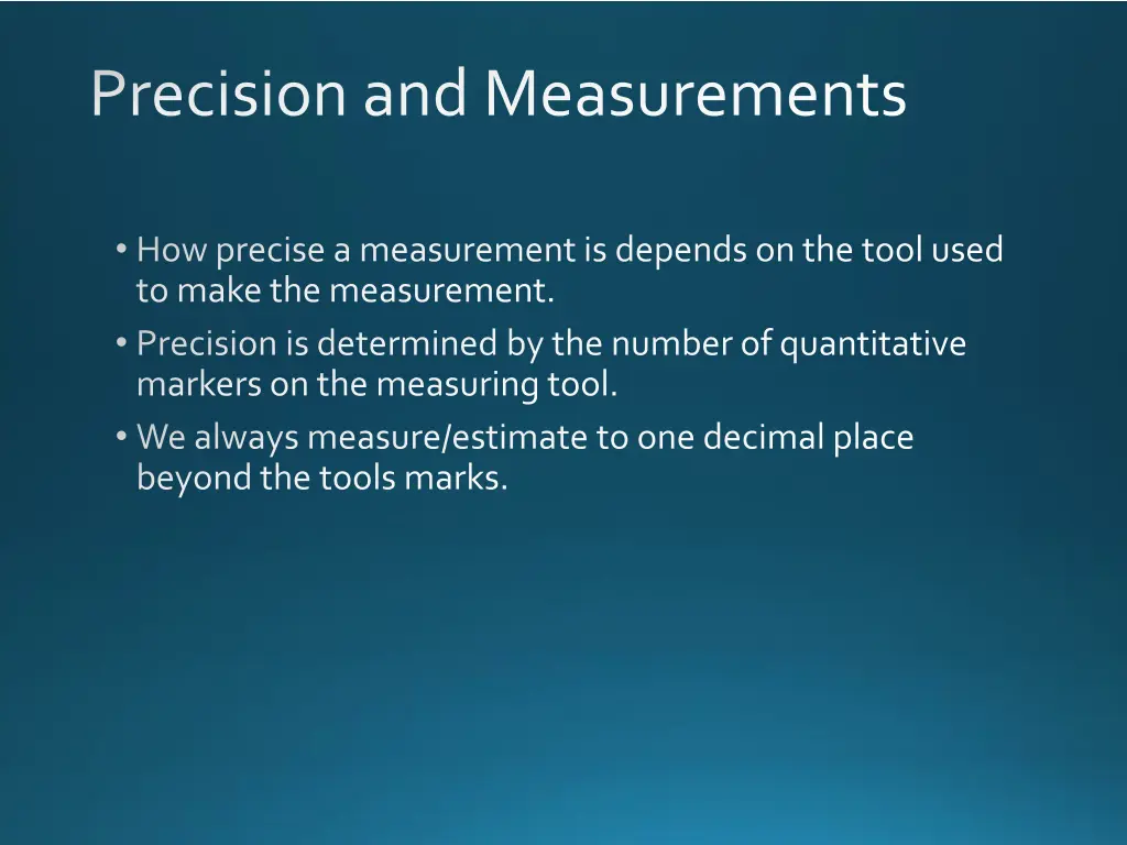 precision and measurements
