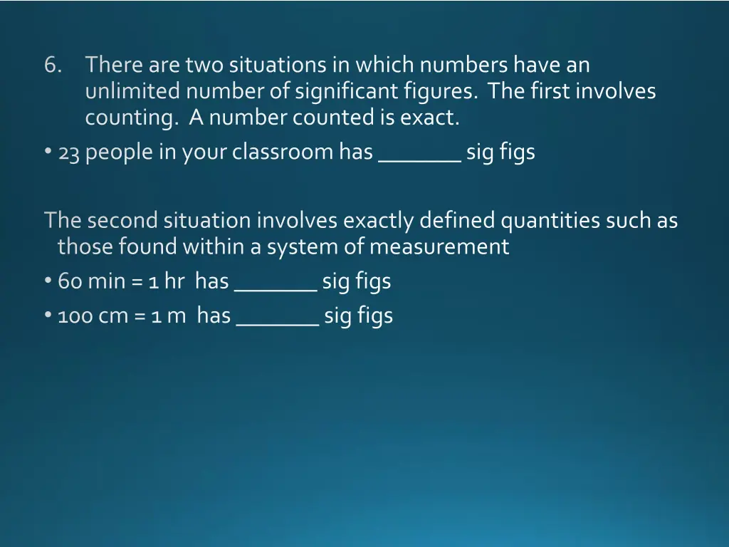 there are two situations in which numbers have
