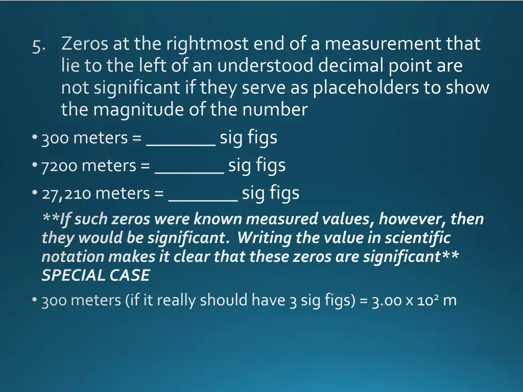 zeros at the rightmost end of a measurement that