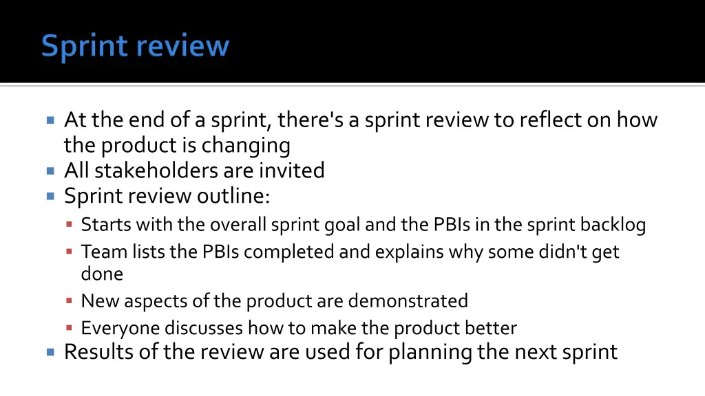 at the end of a sprint there s a sprint review