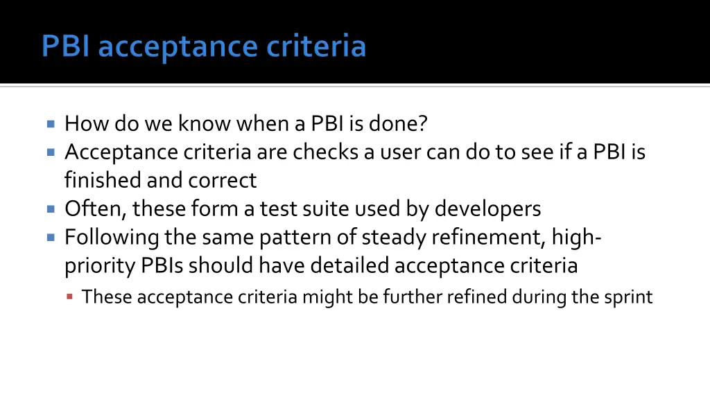 how do we know when a pbi is done acceptance