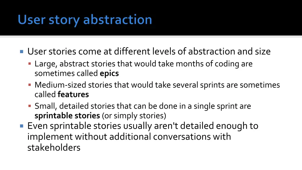 user stories come at different levels