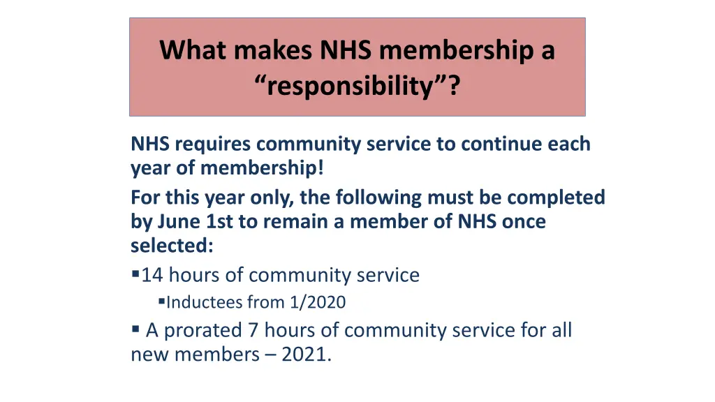 what makes nhs membership a responsibility