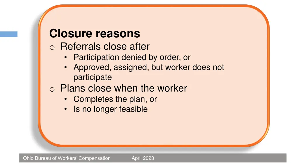 closure reasons referrals close after