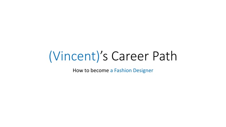vincent s career path