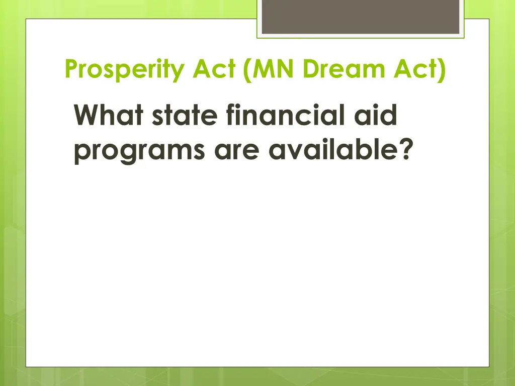 prosperity act mn dream act what state financial