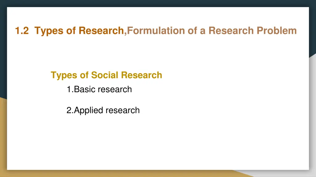1 2 types of research formulation of a research 1