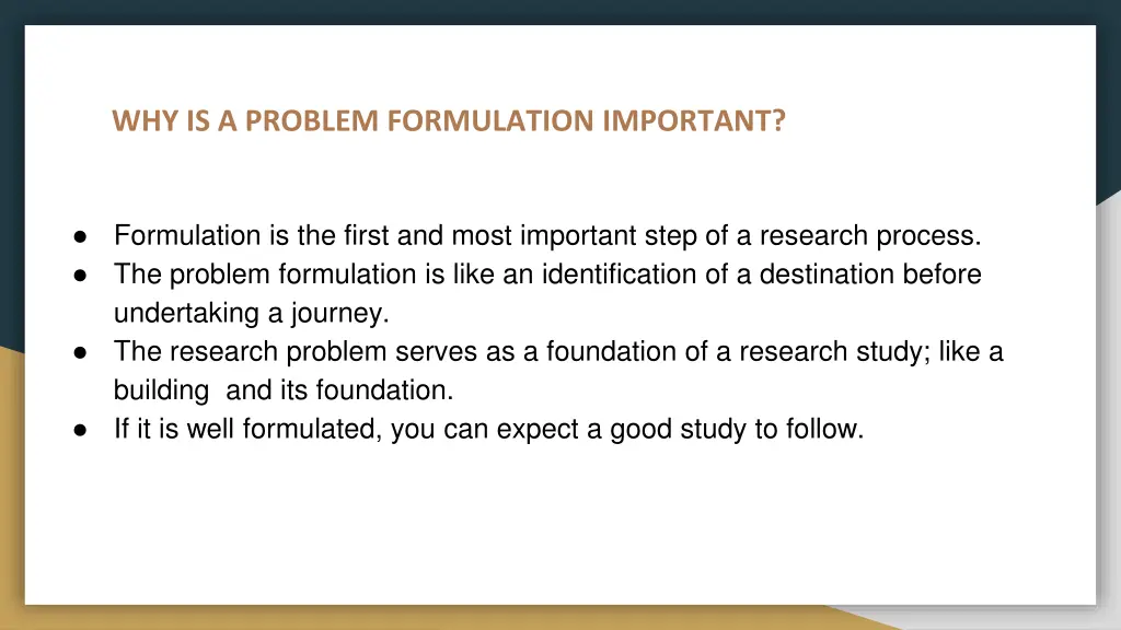 why is a problem formulation important