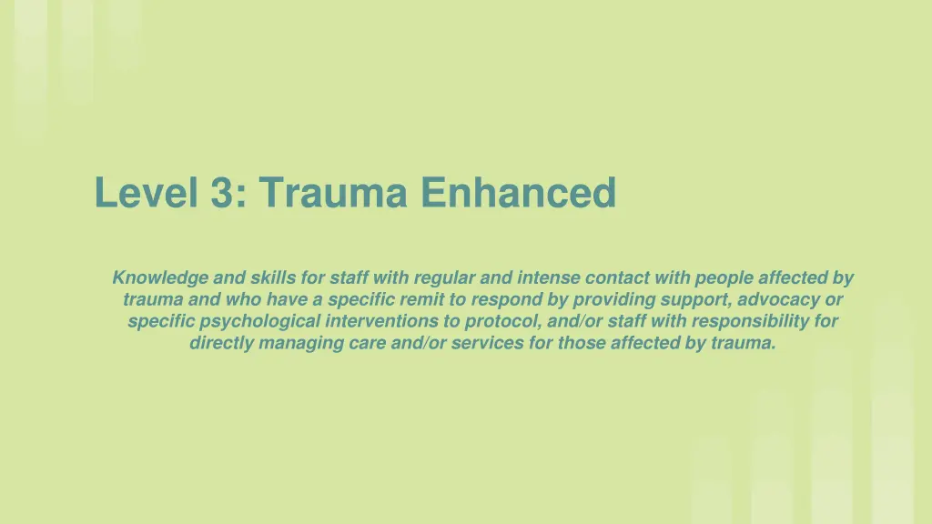 level 3 trauma enhanced