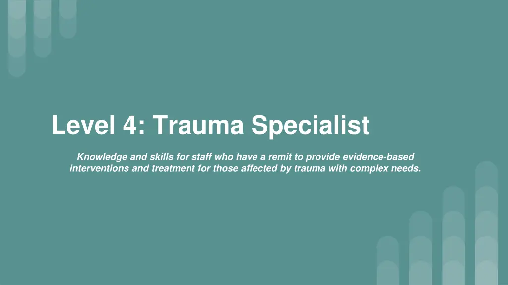 level 4 trauma specialist