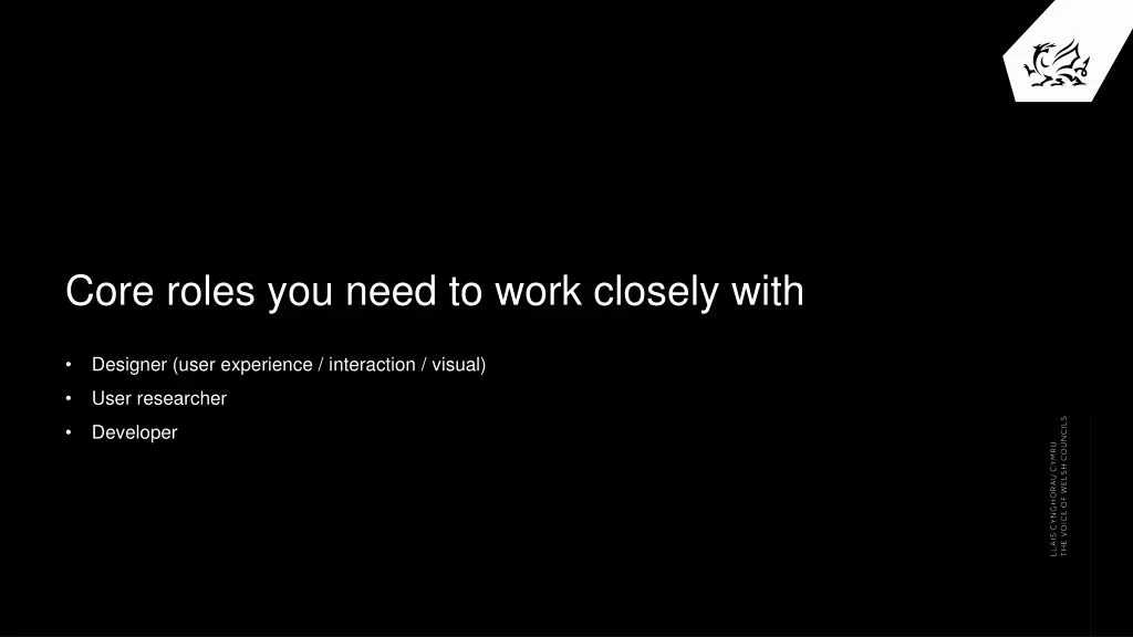 core roles you need to work closely with