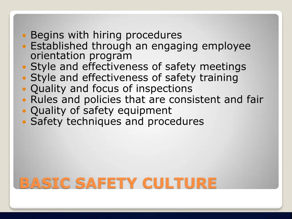 begins with hiring procedures established through