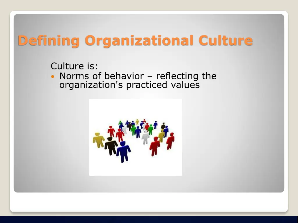 defining organizational culture 1