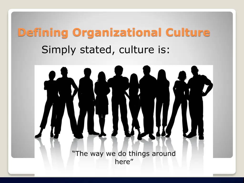 defining organizational culture simply stated