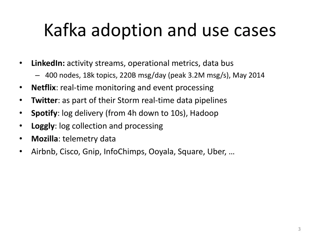 kafka adoption and use cases