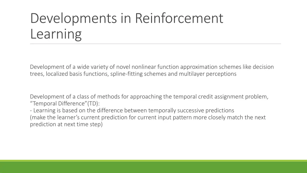 developments in reinforcement learning