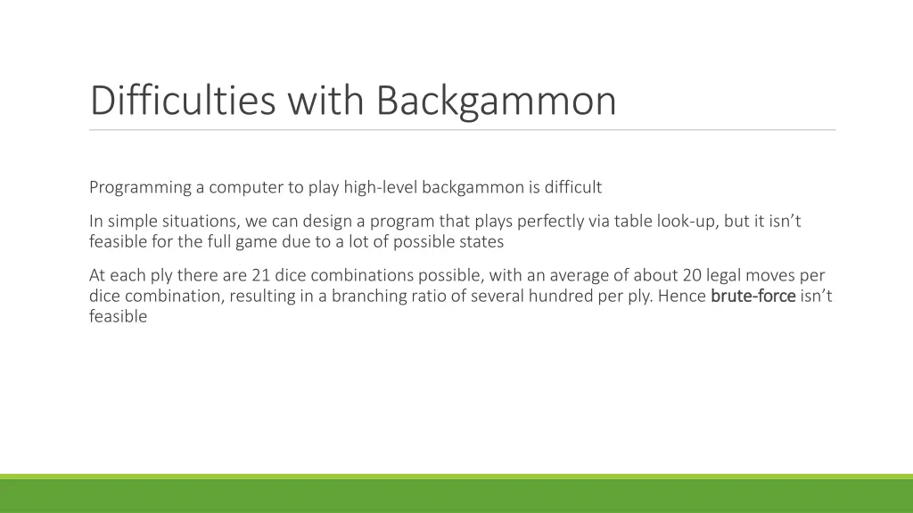 difficulties with backgammon