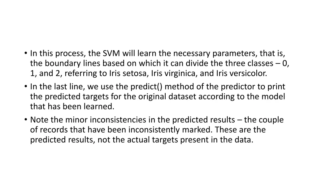 in this process the svm will learn the necessary