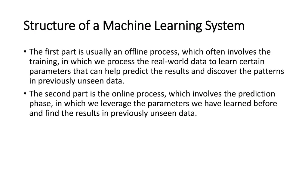 structure of a machine learning system structure