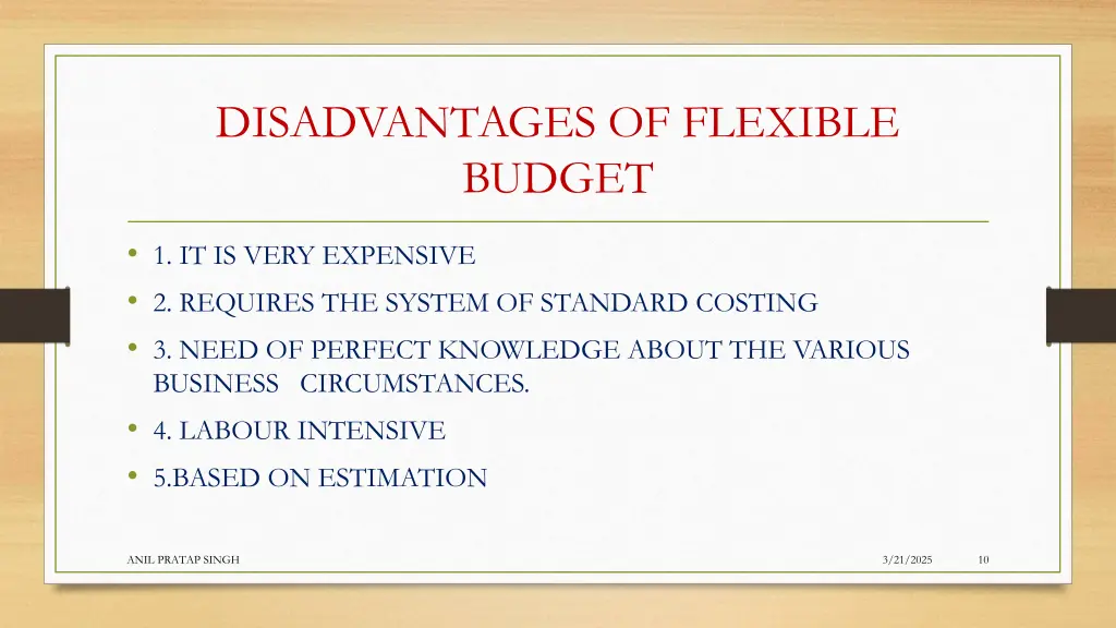 disadvantages of flexible budget