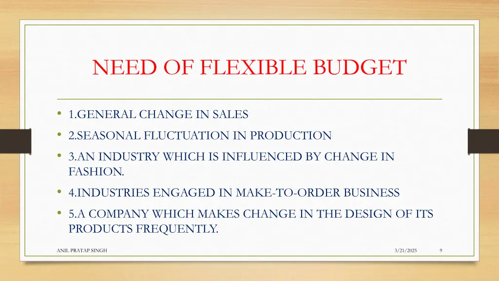 need of flexible budget