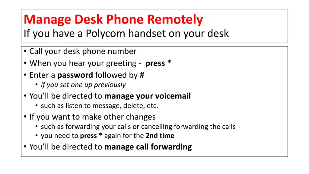 manage desk phone remotely if you have a polycom