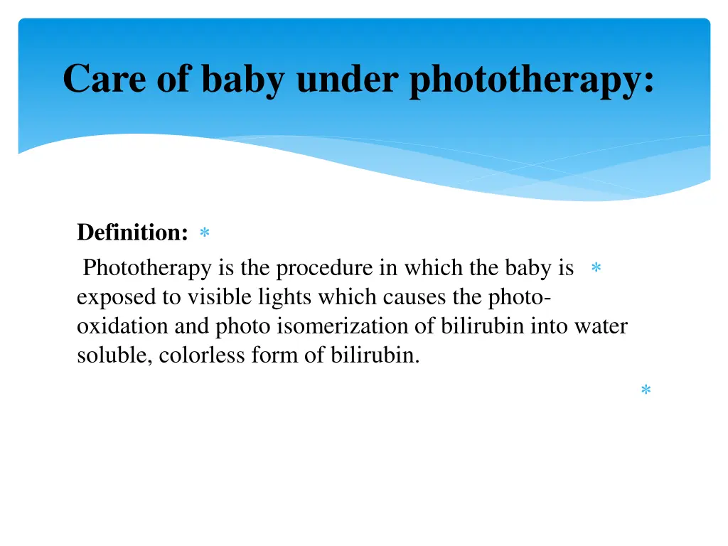 care of baby under phototherapy