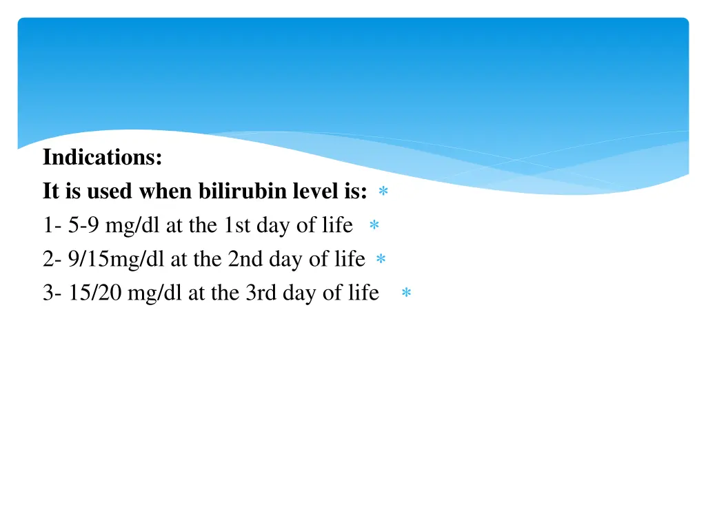 indications it is used when bilirubin level