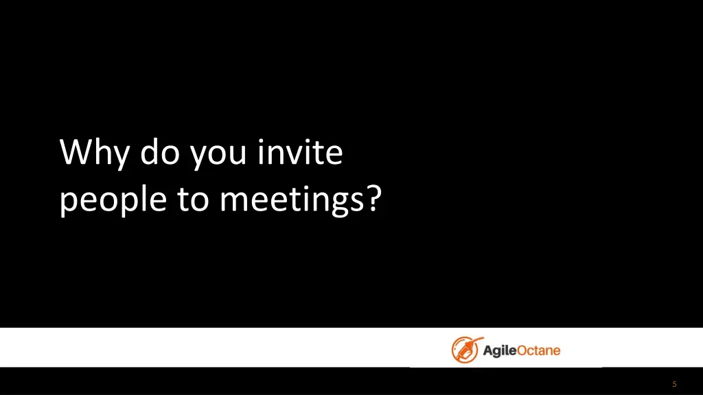 why do you invite people to meetings
