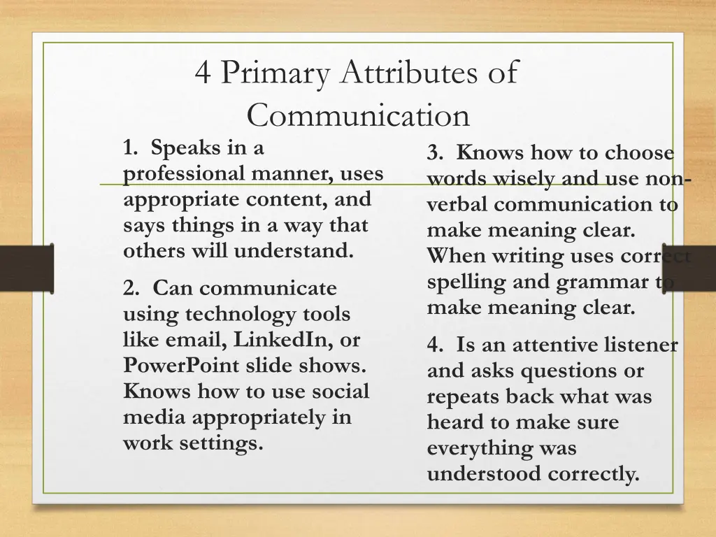 4 primary attributes of communication 1 speaks