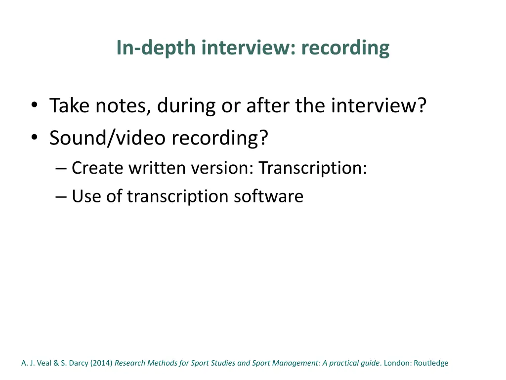 in depth interview recording