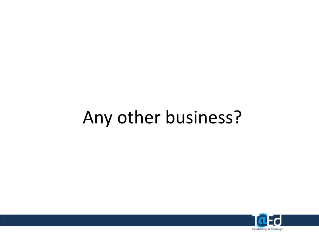 any other business