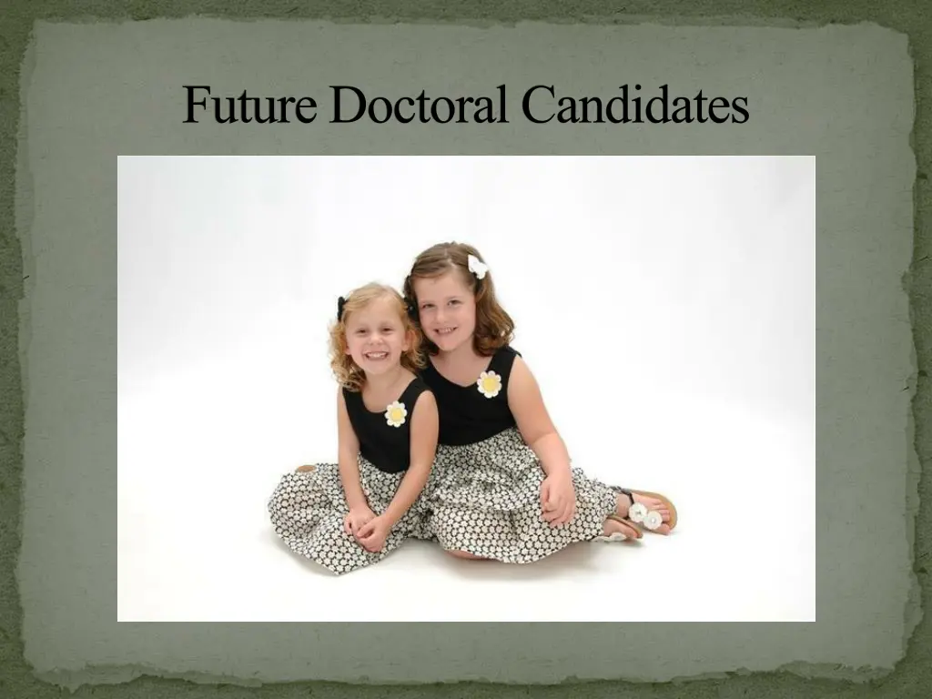 future doctoral candidates