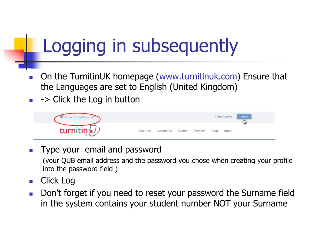 logging in subsequently