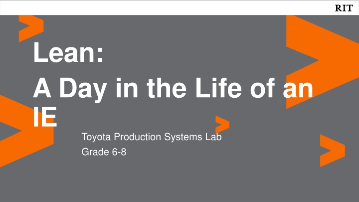 lean a day in the life of an ie