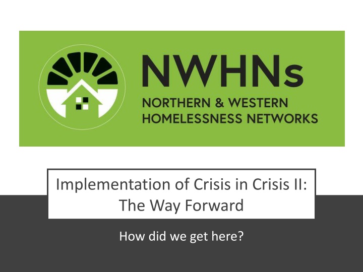 implementation of crisis in crisis