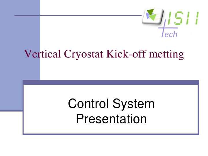 vertical cryostat kick off metting