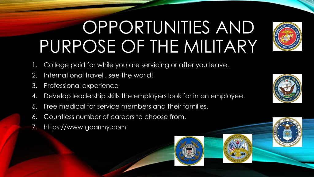 opportunities and purpose of the military