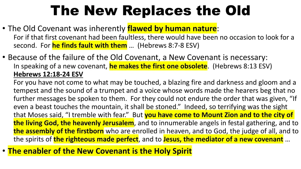 the new replaces the old the old covenant