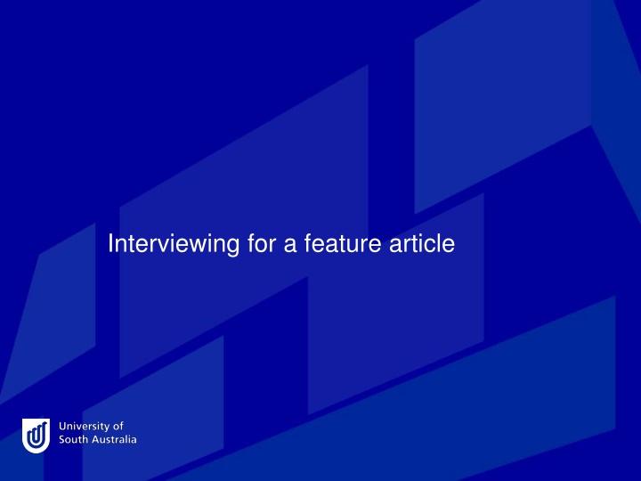 interviewing for a feature article