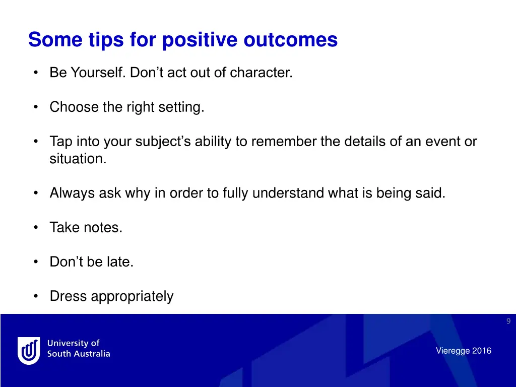 some tips for positive outcomes