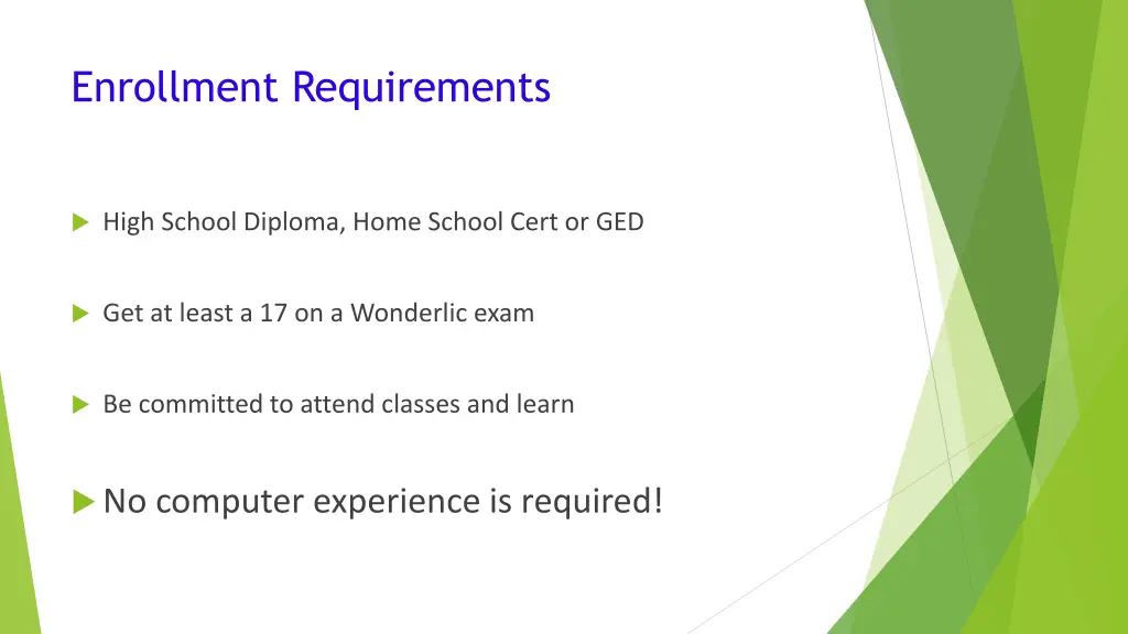 enrollment requirements