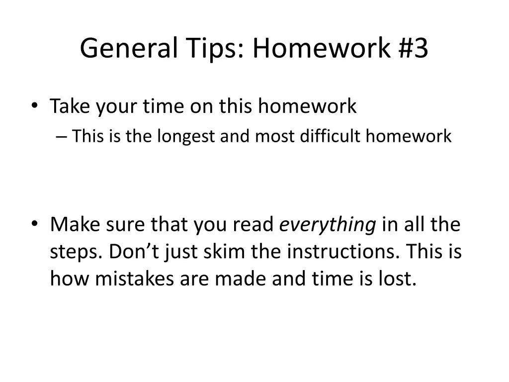general tips homework 3