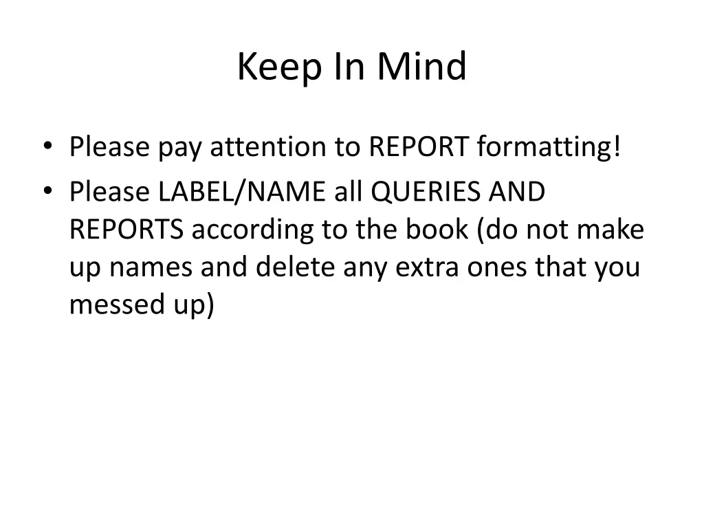 keep in mind
